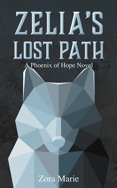 Zelia s Lost Path A Phoenix of Hope Side Story